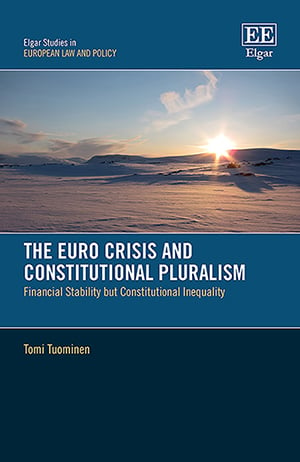 The Euro Crisis And Constitutional Pluralism