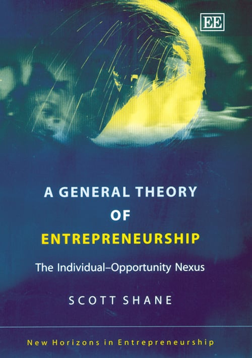 A General Theory of Entrepreneurship