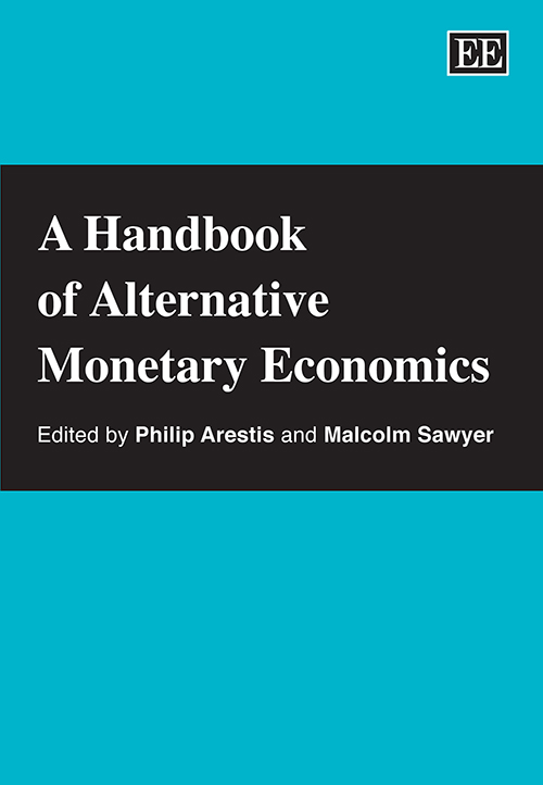 A Handbook Of Alternative Monetary Economics