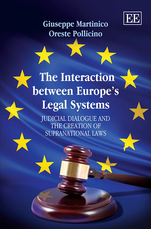 The Interaction Between Europe’s Legal Systems