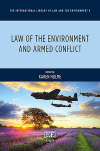 protection of the environment in areas affected by armed conflict uk
